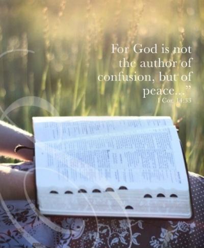 For God is not the author of confusion, but of peace Picture Quote #1