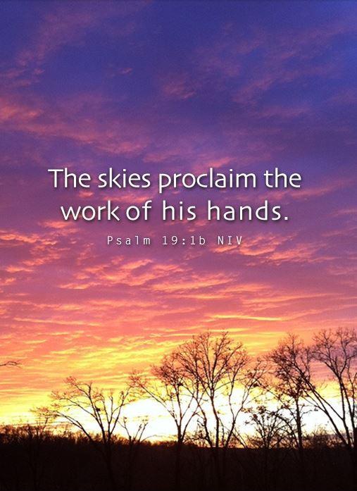 The skies proclaim the work of his hands Picture Quote #1