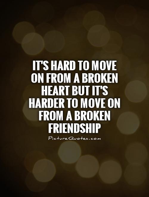 Broken Friendship Quotes & Sayings | Broken Friendship Picture Quotes