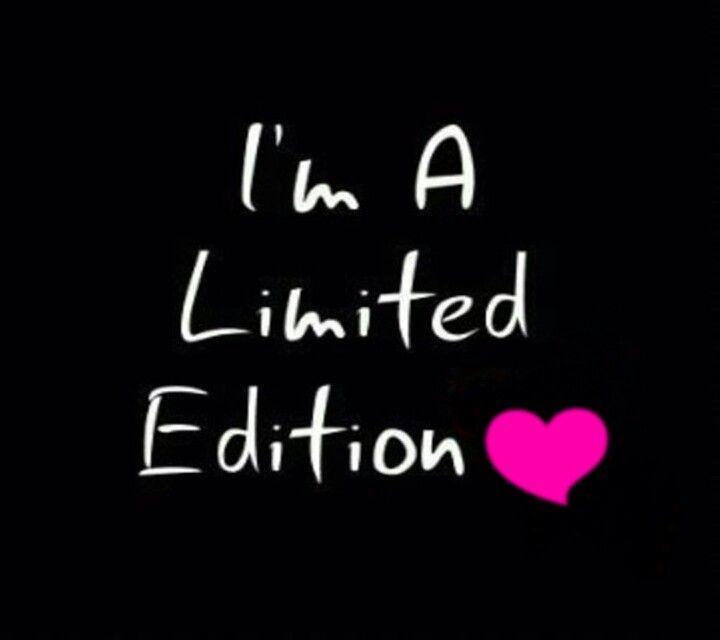 I'm a limited edition Picture Quote #1