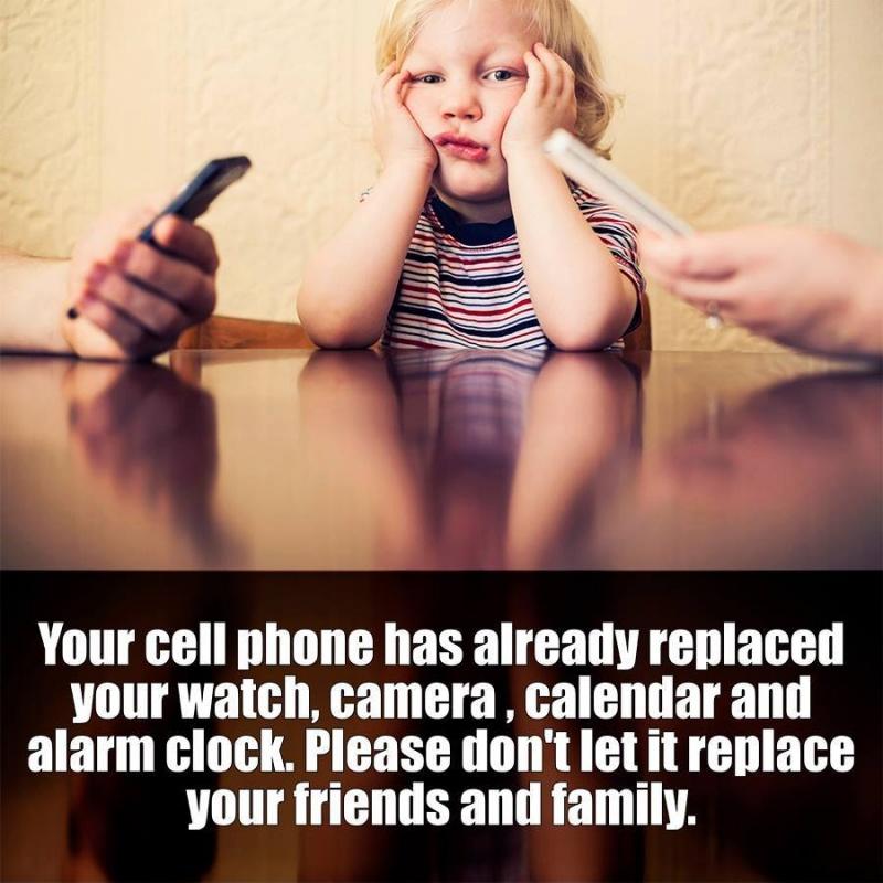 Your cell phone has already replaced your watch, camera, calendar and alarm clock. Please don't let it replace your friends and family Picture Quote #1