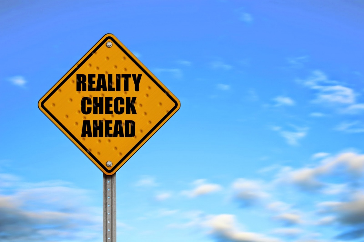 Reality check ahead Picture Quote #1