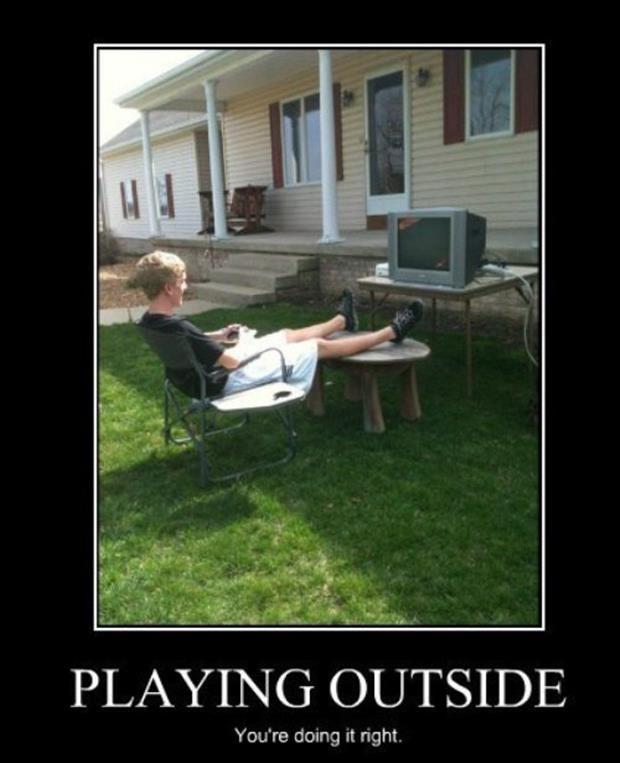 Playing outside. You're doing it right Picture Quote #1