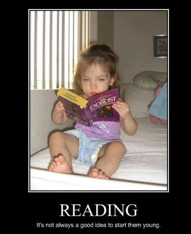 Reading. It's not always a good idea to start them young Picture Quote #1