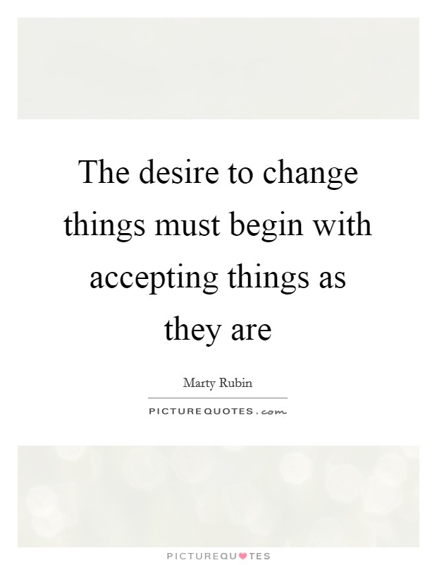 Accepting Change Quotes & Sayings | Accepting Change Picture Quotes