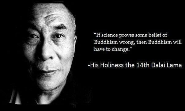 If science proves some belief of Buddhism wrong, then Buddhism will have to change Picture Quote #1