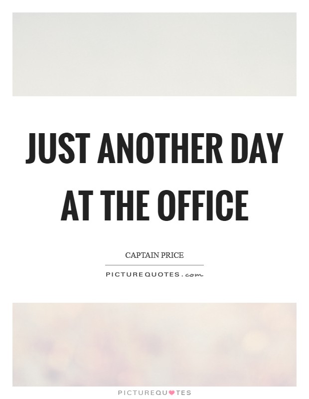 Just Another Day Quotes & Sayings | Just Another Day Picture Quotes