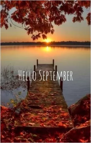 Hello September Picture Quote #1