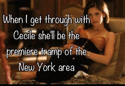 When I get through with Cecile she'll be the premier tramp of the New York area Picture Quote #1