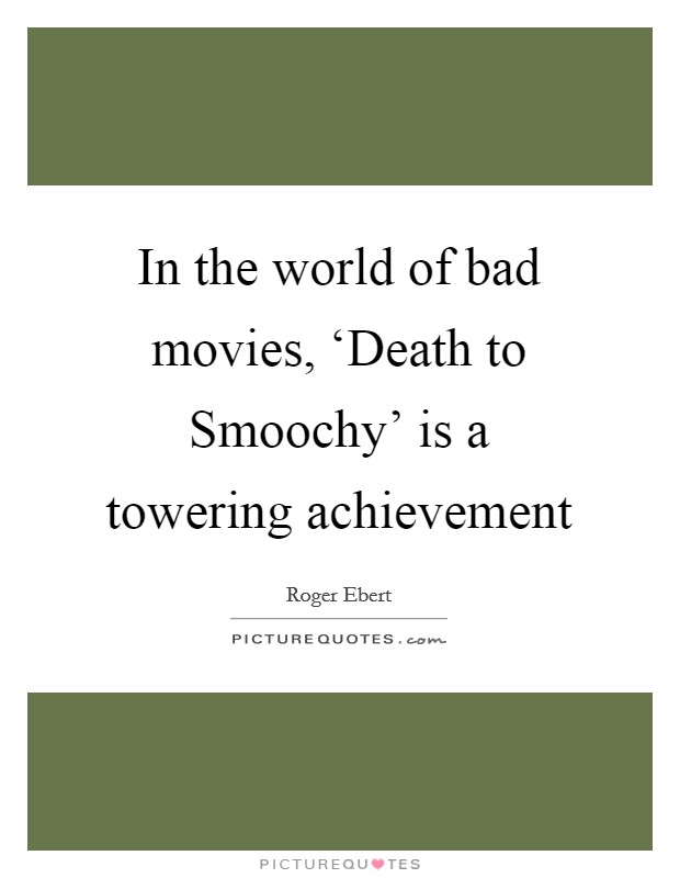 In the world of bad movies, ‘Death to Smoochy' is a towering achievement Picture Quote #1