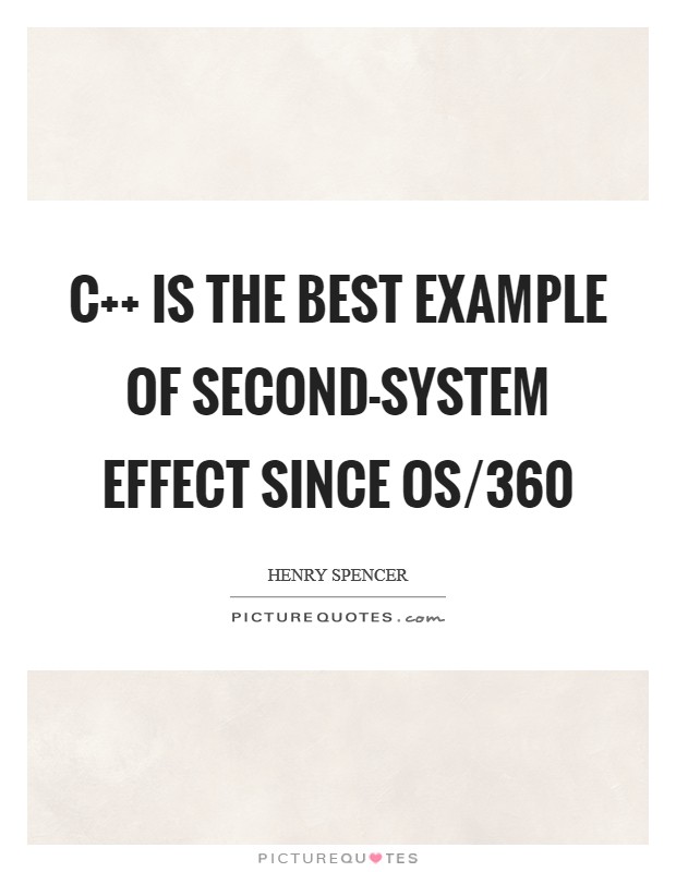 C   is the best example of second-system effect since OS/360 Picture Quote #1