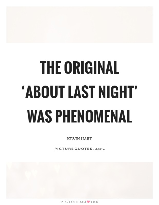 The original ‘About Last Night’ was phenomenal Picture Quote #1