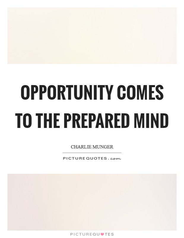 Opportunity comes to the prepared mind Picture Quote #1