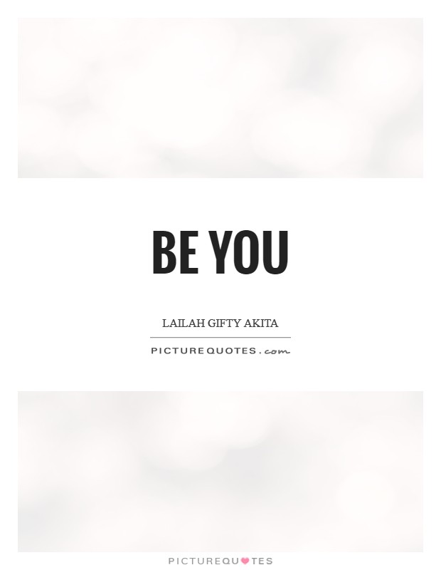 Be you Picture Quote #1