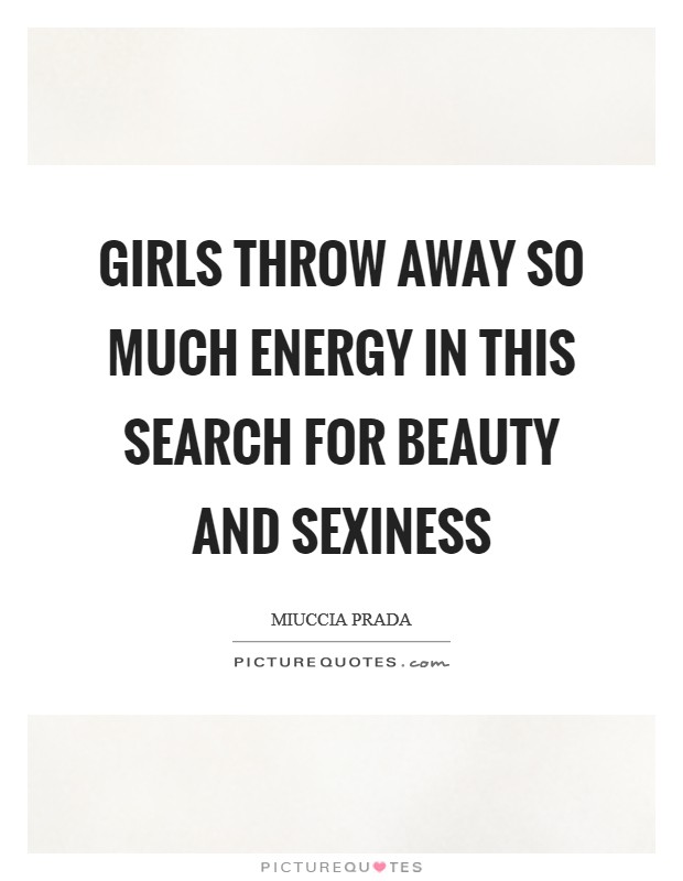 Miuccia Prada Quotes & Sayings (85 Quotations)