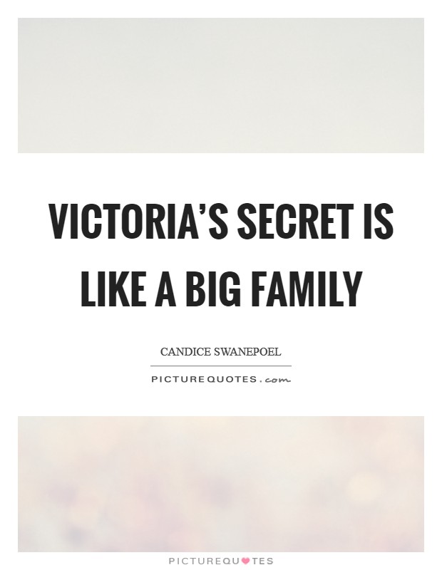 Victoria's Secret is like a big family Picture Quote #1