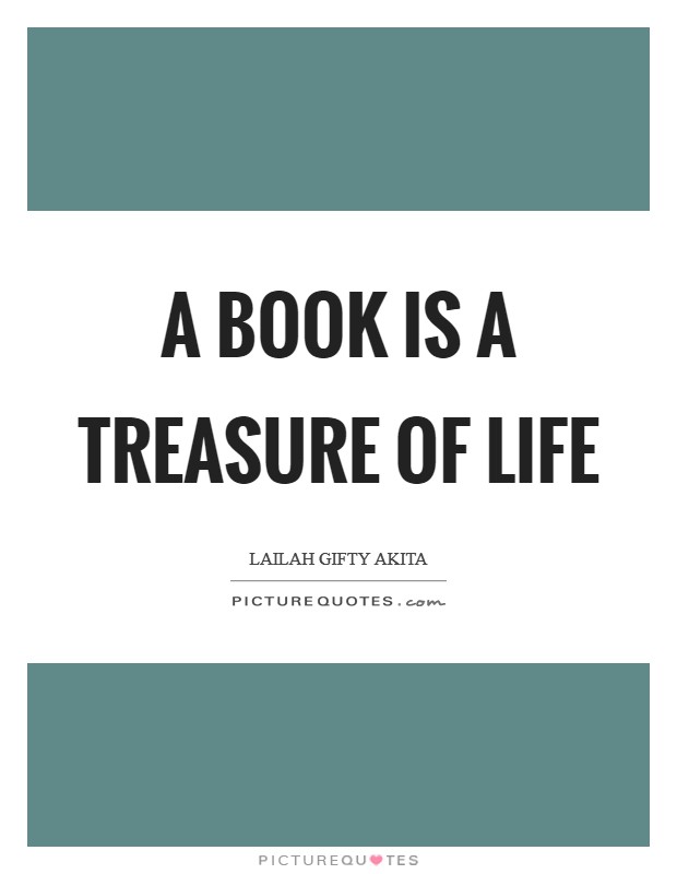 A book is a treasure of life Picture Quote #1