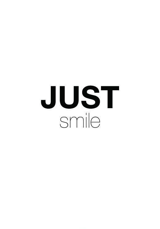 Just smile Picture Quote #1