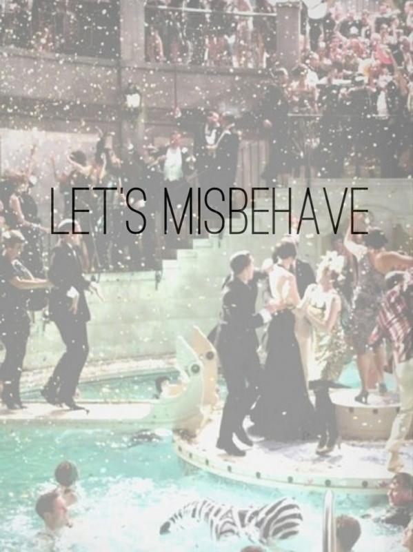 Let's misbehave Picture Quote #1