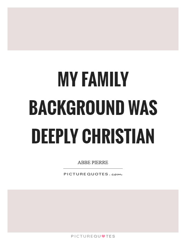Family Christian Quotes & Sayings | Family Christian Picture Quotes