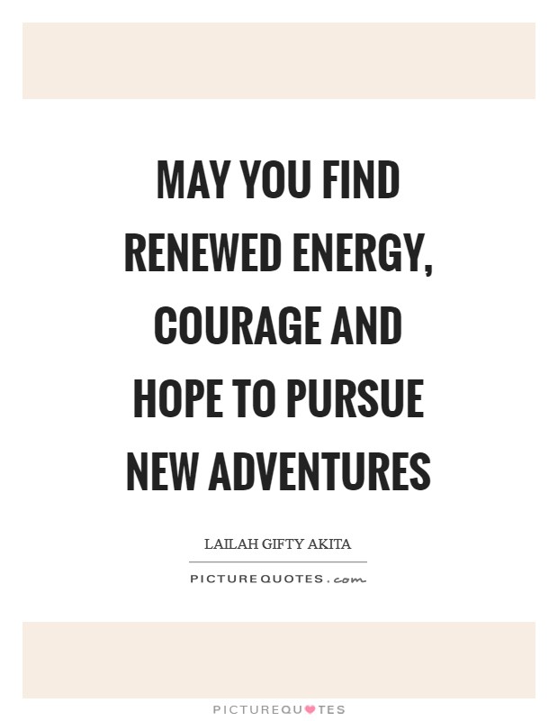 New Adventures Quotes & Sayings | New Adventures Picture Quotes