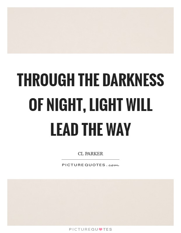 Night Light Quotes & Sayings | Night Light Picture Quotes