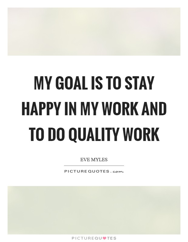 √ Inspirational Quality Work Quotes