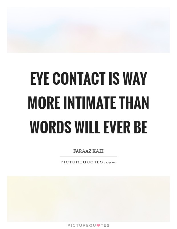 Intimate Contact Quotes And Sayings Intimate Contact Picture Quotes 