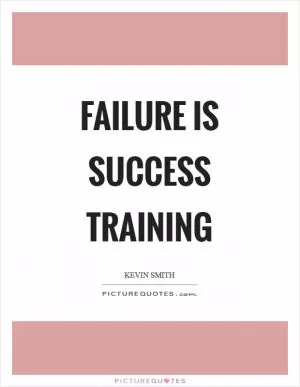 Failure is success training Picture Quote #1