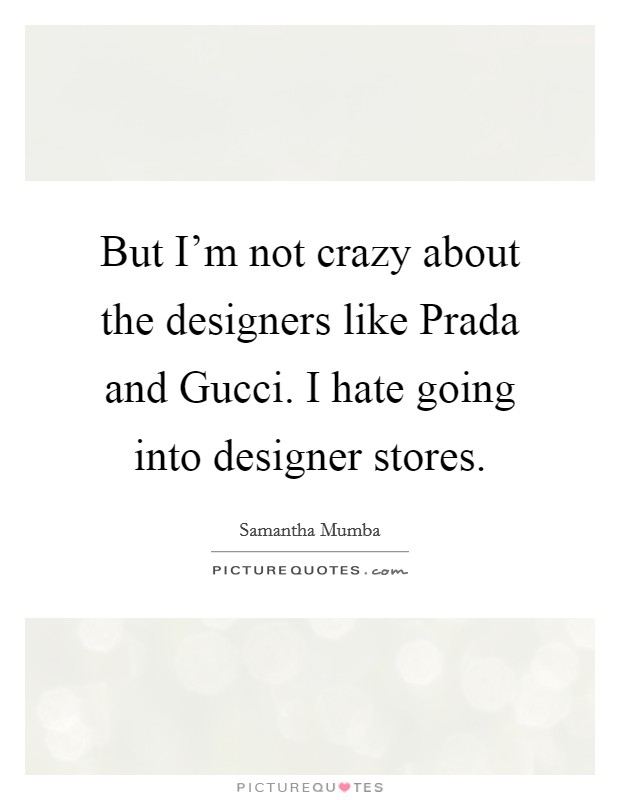 Gucci Quotes | Gucci Sayings | Gucci Picture Quotes