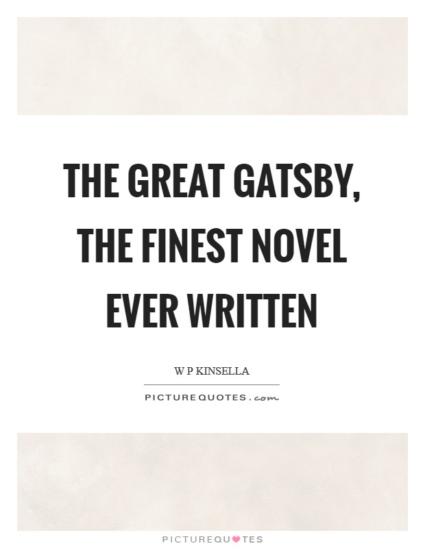 The Great Gatsby, the finest novel ever written Picture Quote #1