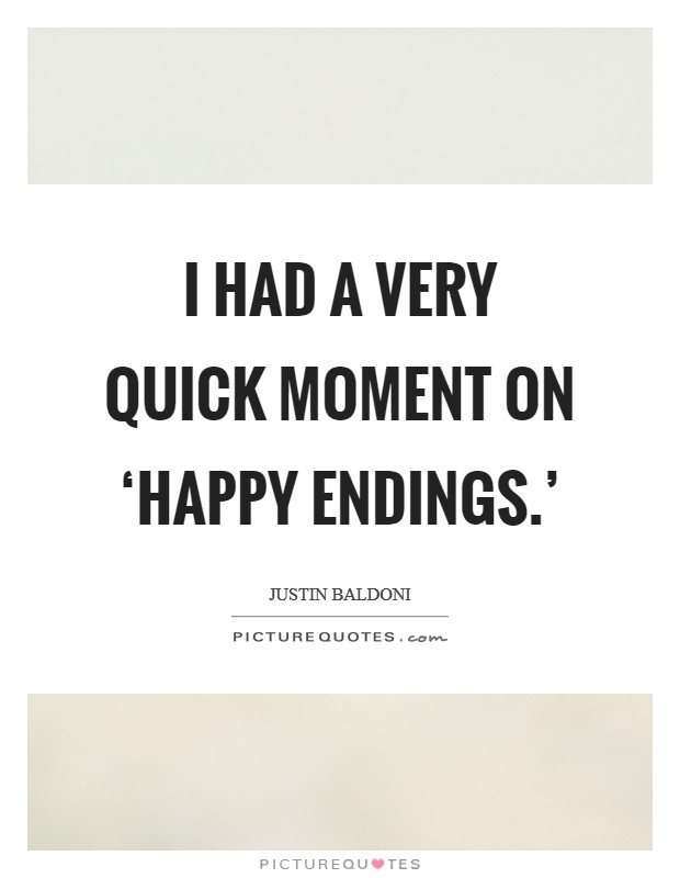 I had a very quick moment on ‘Happy Endings.' Picture Quote #1